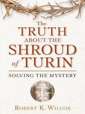 cover image of The Truth About the Shroud of Turin